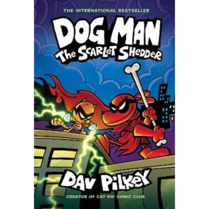 Dog Man 12: The Scarlet Shedder PB