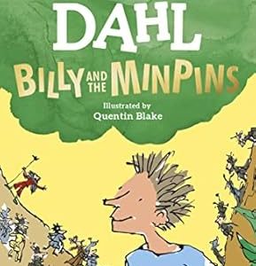 Billy and the Minpins (illustrated by Quentin Blake)