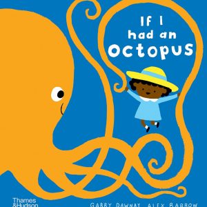 If I had an octopus