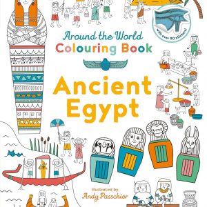 British Museum: Around the World Colouring: Ancient Egypt