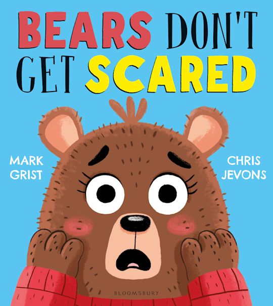 Bears Don’t Get Scared