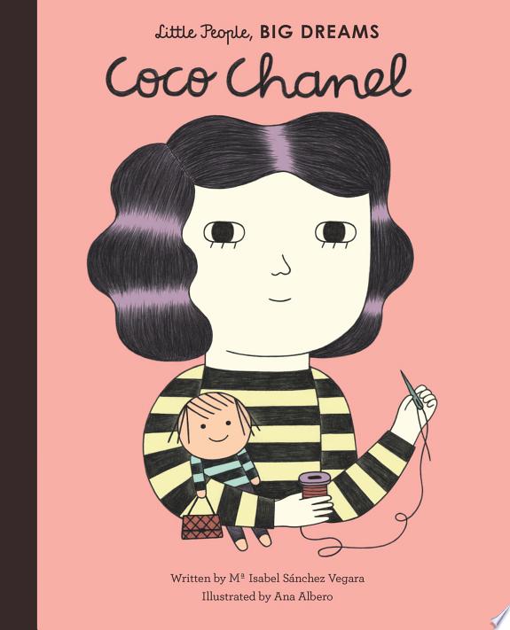 Coco Chanel (My First Little People, Big Dreams)
