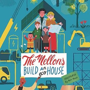 The Mellons Build a House