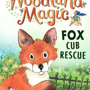 Fox Cub Rescue (Woodland Magic 1)