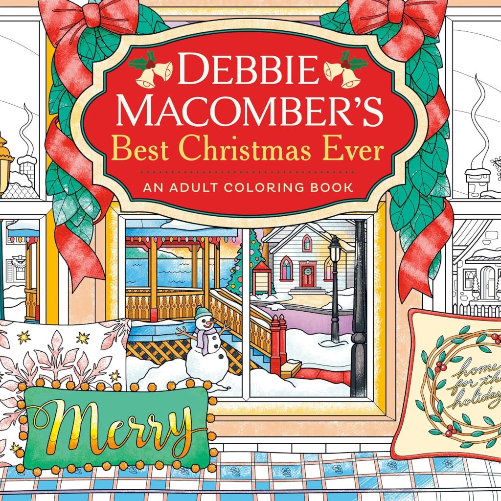 Debbie Macomber's Best Christmas Ever: An Adult Coloring Book