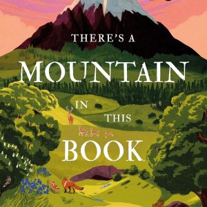 There’s a Mountain in This Book