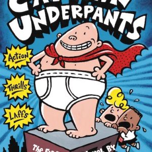 Captain Underpants #1: The Adventures of Captain Underpants