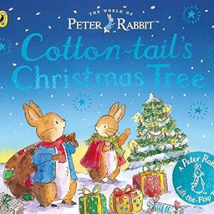 Peter Rabbit: The World of Peter Rabbit: Cotton-Tail's Christmas Tree