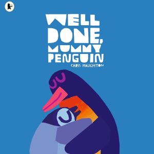 Well Done, Mummy Penguin