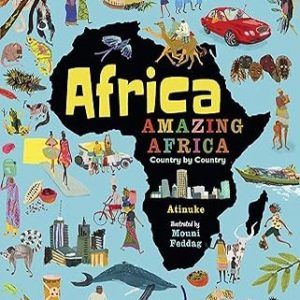 Africa, Amazing Africa - Country by Country