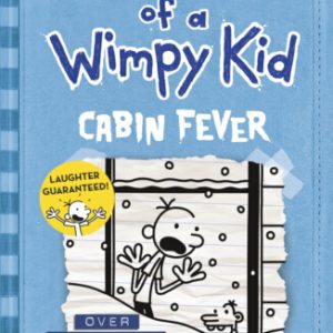 Diary of a Wimpy Kid 6: Cabin Fever