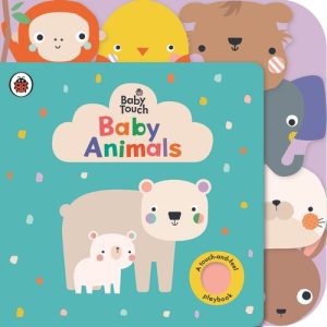 Baby Touch: Baby Animals: A Touch-and-feel Playbook
