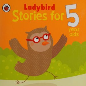Ladybird Stories for 5 Year Olds
