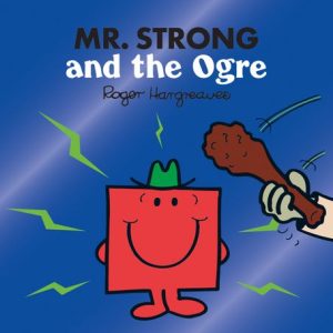 Mr. Men Classic Library — Mr. Strong and the Ogre