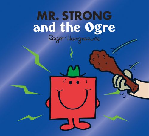 Mr. Men Classic Library — Mr. Strong and the Ogre