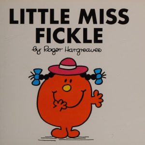Little Miss Fickle