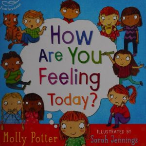 How Are You Feeling Today?